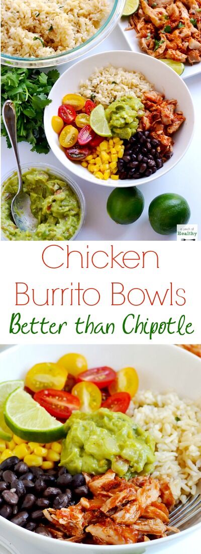 Chicken Burrito Bowls {Better than Chipotle} - A Pinch of Healthy