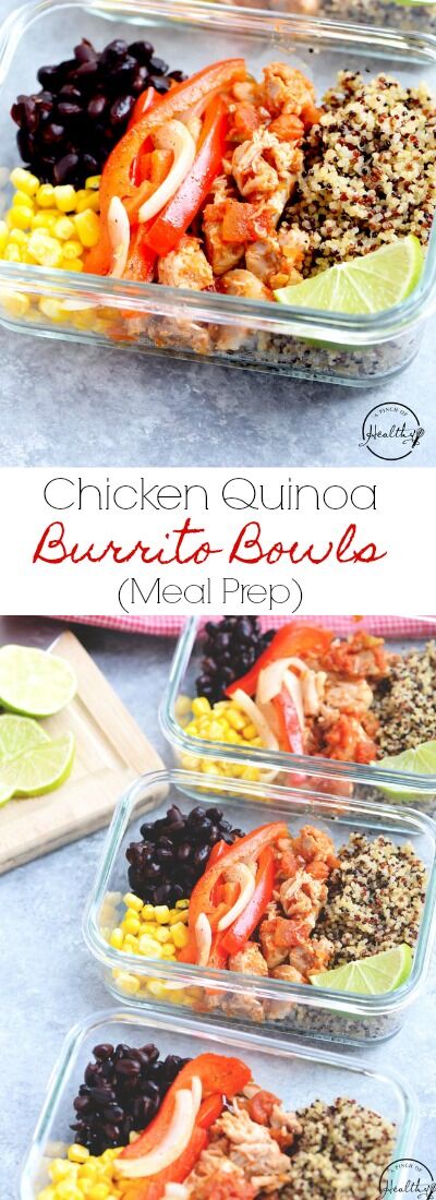 Chicken Quinoa Burrito Bowls (Meal Prep) - A Pinch of Healthy