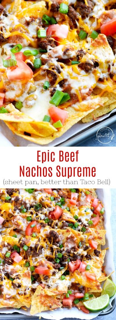 Epic Beef Nachos Supreme (Better Than Taco Bell) - A Pinch of Healthy