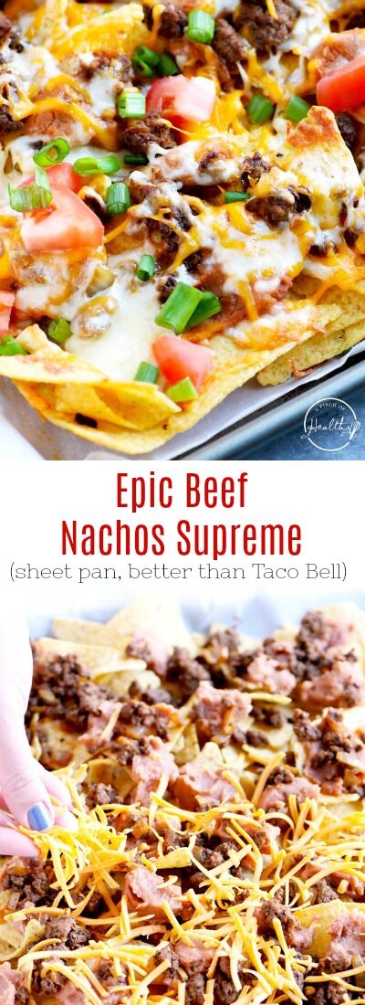 Epic Beef Nachos Supreme (Better Than Taco Bell) - A Pinch of Healthy